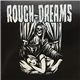 Rough Dreams - Rough Dreams